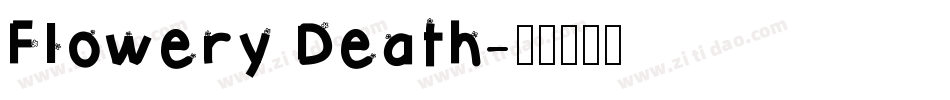 Flowery Death字体转换